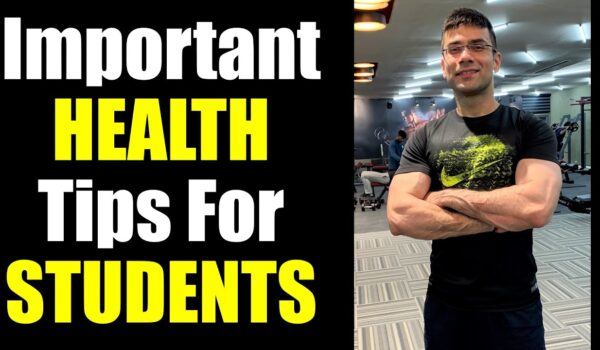 Important Health Tips For Students || How To Stay Fit